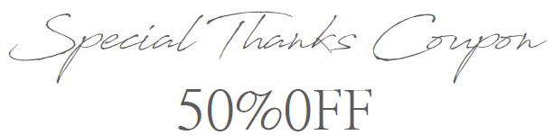 Special Thanks Coupon 50%OFF